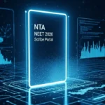 NTA NEET UG 2026 Scribe Portal: Complete Guide for Registration, Eligibility, and Important Updates