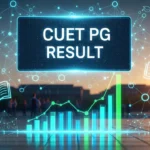 CUET PG Result 2026 Announced: Check Scorecard, Cut-Off, and Admission Process Details