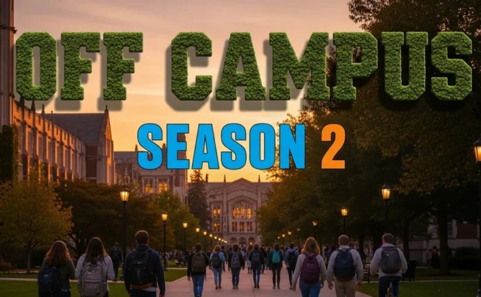 Off Campus Season 2