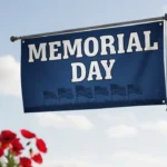 Memorial Day 2026: Meaning, History, Traditions, and Why It Matters Today