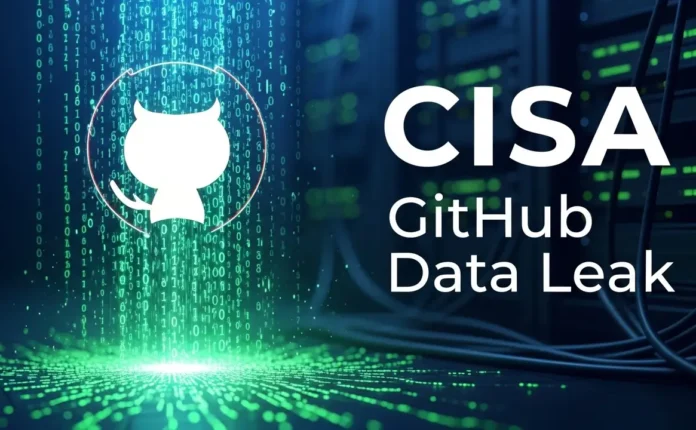 CISA GitHub Data Leak