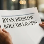 Ryan Breslow Bolt HR Layoffs: What Happened at Bolt and Why It Matters